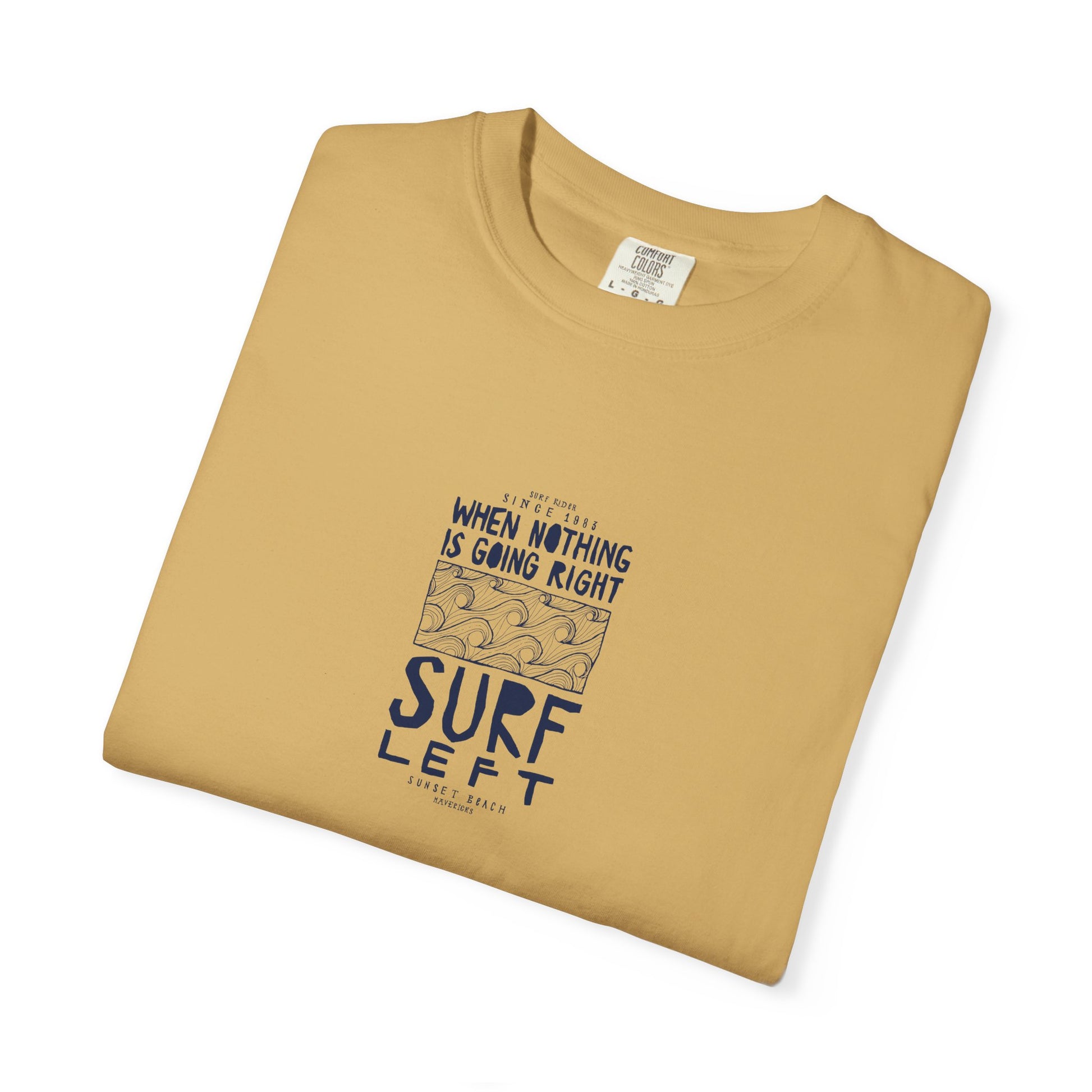 Surf Left Graphic T-Shirt – Ocean Inspired Quote Tee